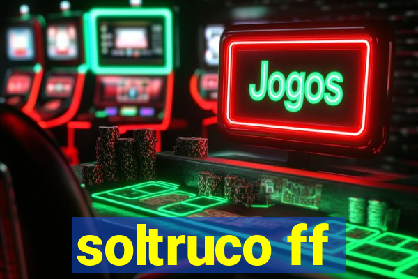 soltruco ff