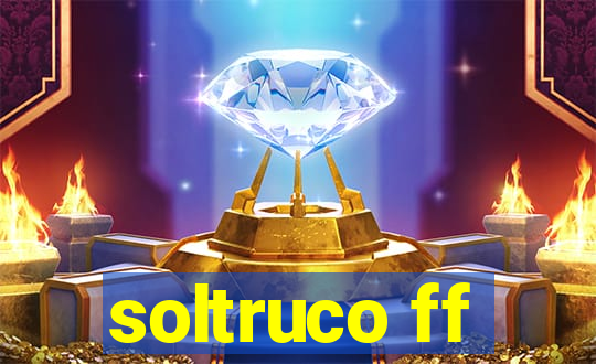 soltruco ff