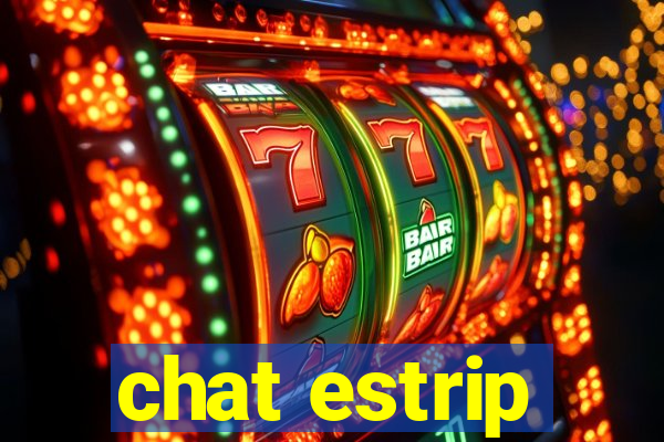 chat estrip