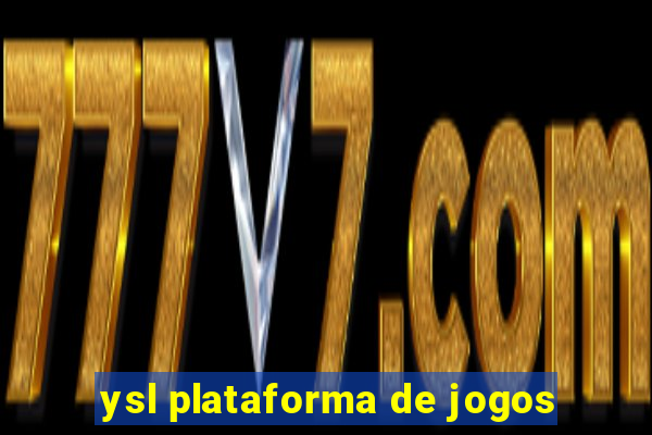 ysl plataforma de jogos