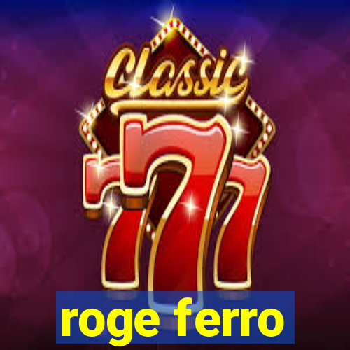 roge ferro