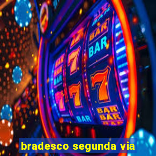 bradesco segunda via