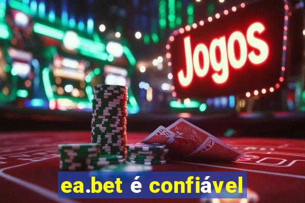 ea.bet é confiável