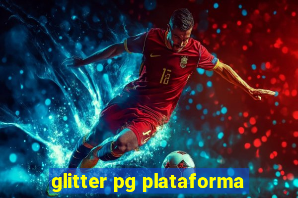 glitter pg plataforma