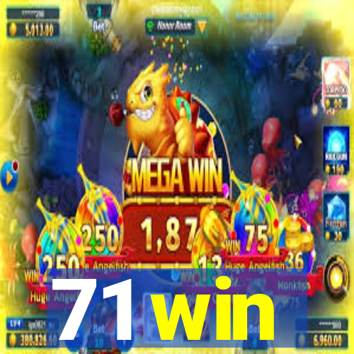 71 win