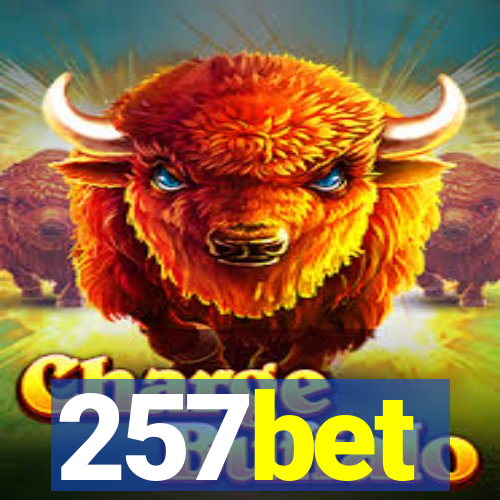 257bet