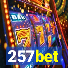 257bet