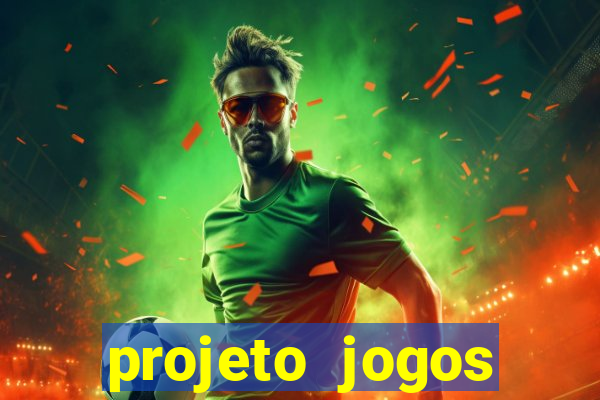 projeto jogos internos escolares