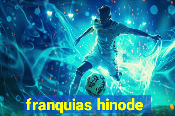 franquias hinode