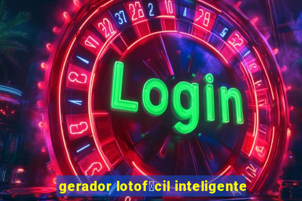 gerador lotof谩cil inteligente