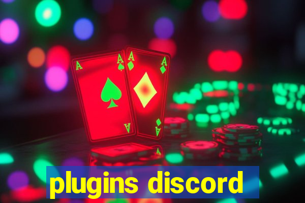 plugins discord