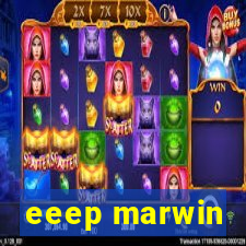 eeep marwin