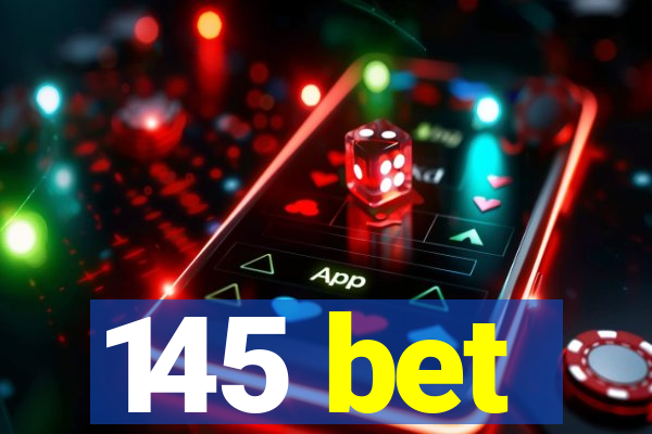 145 bet