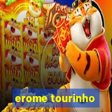 erome tourinho