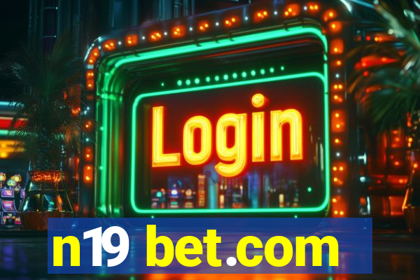 n19 bet.com