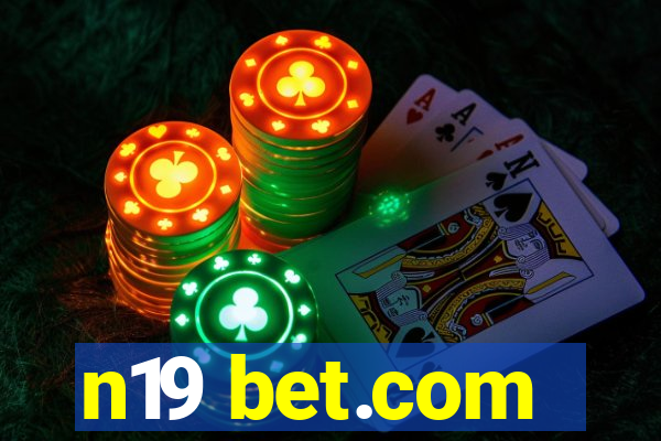 n19 bet.com