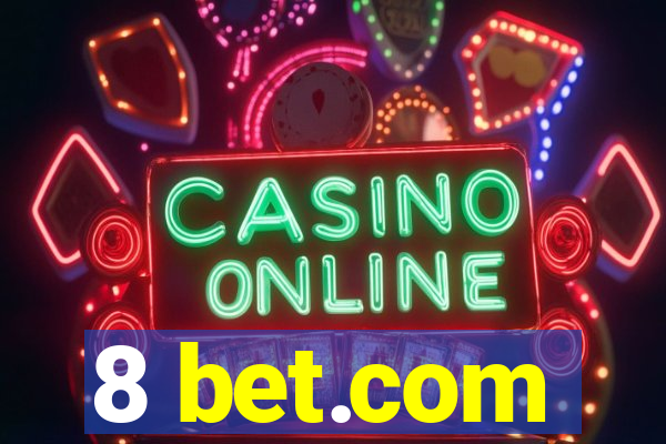 8 bet.com