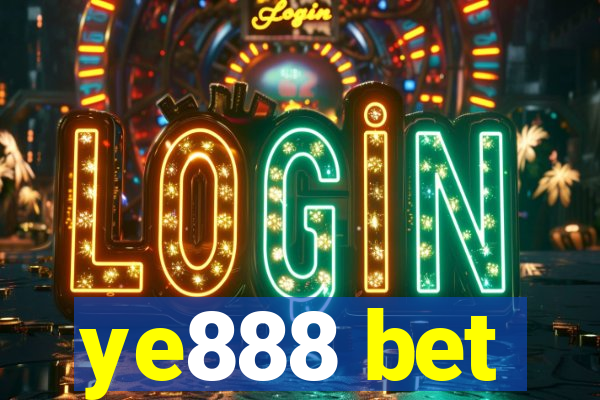 ye888 bet