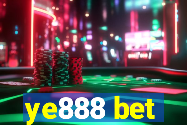 ye888 bet