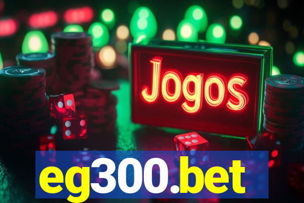 eg300.bet