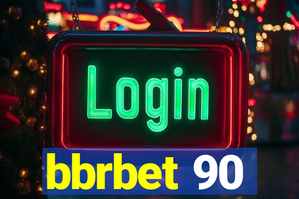 bbrbet 90