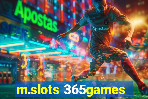 m.slots 365games