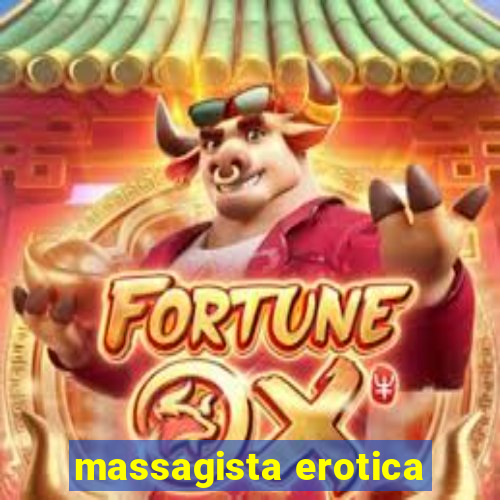 massagista erotica