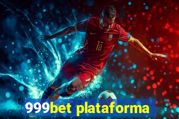 999bet plataforma