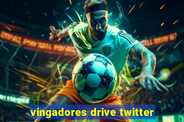 vingadores drive twitter