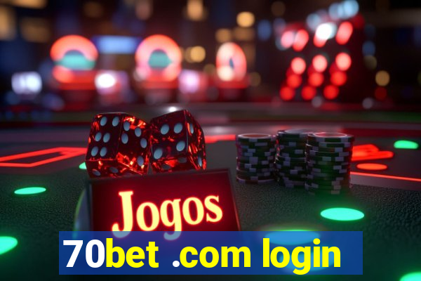 70bet .com login