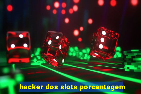 hacker dos slots porcentagem