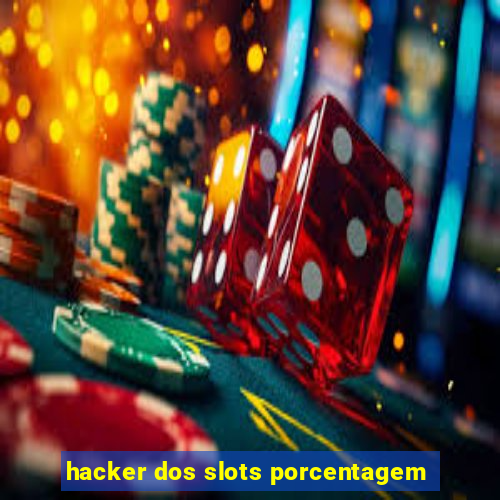 hacker dos slots porcentagem