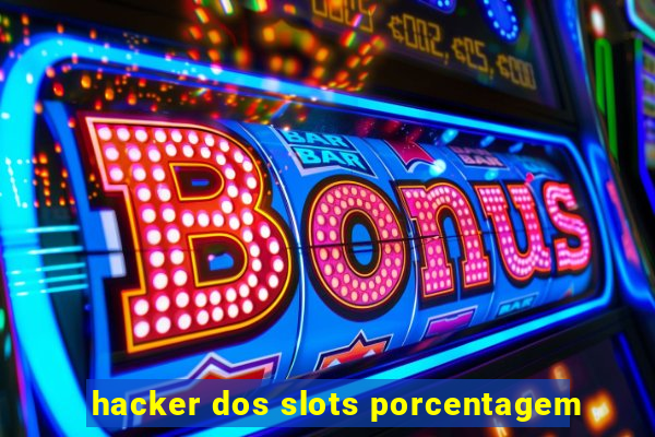 hacker dos slots porcentagem