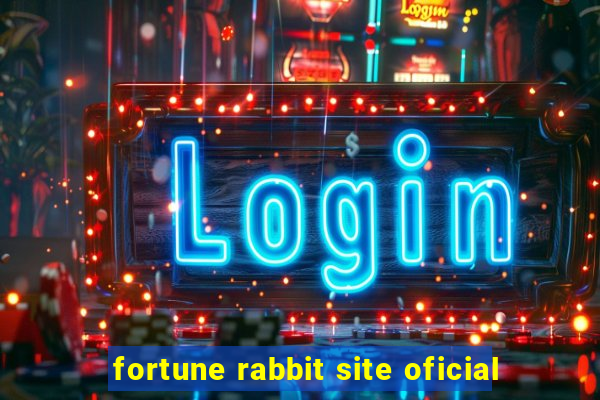 fortune rabbit site oficial