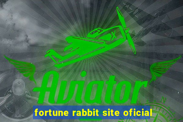 fortune rabbit site oficial