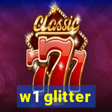 w1 glitter