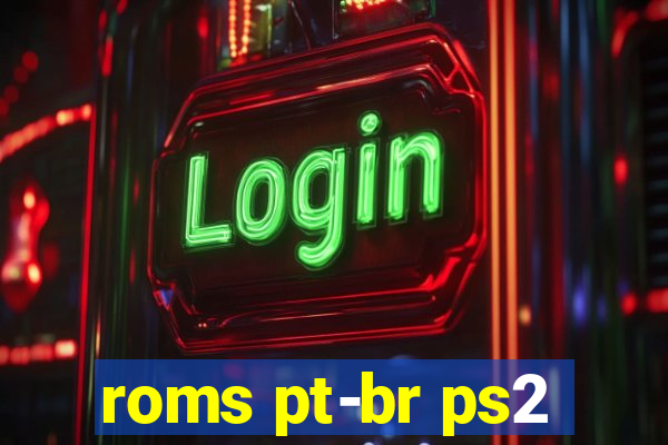 roms pt-br ps2