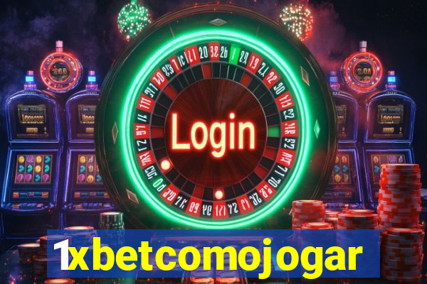 1xbetcomojogar