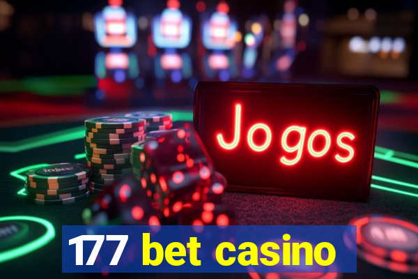 177 bet casino