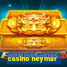 casino neymar