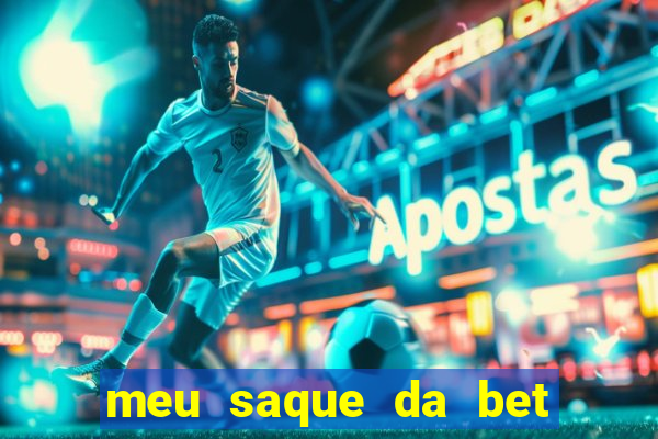 meu saque da bet nao caiu