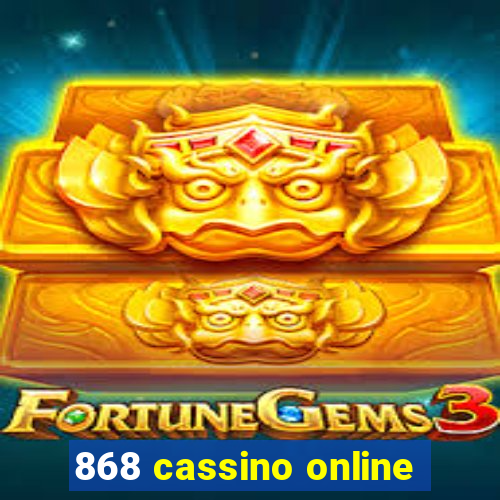 868 cassino online