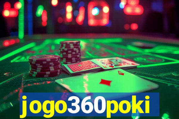 jogo360poki