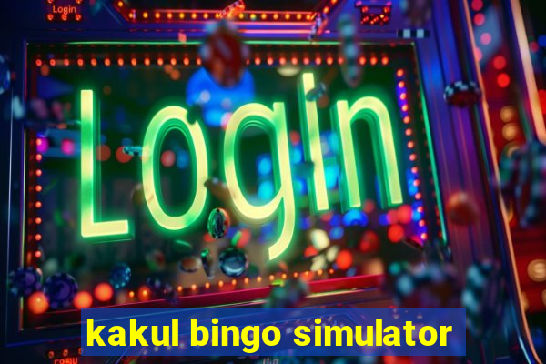 kakul bingo simulator