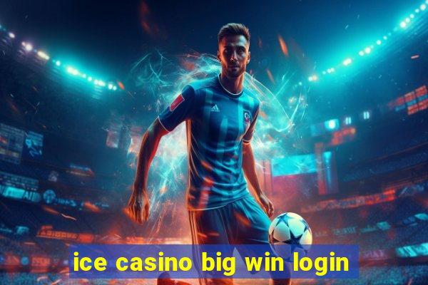 ice casino big win login