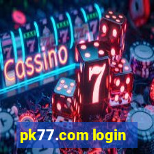 pk77.com login