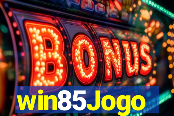 win85Jogo