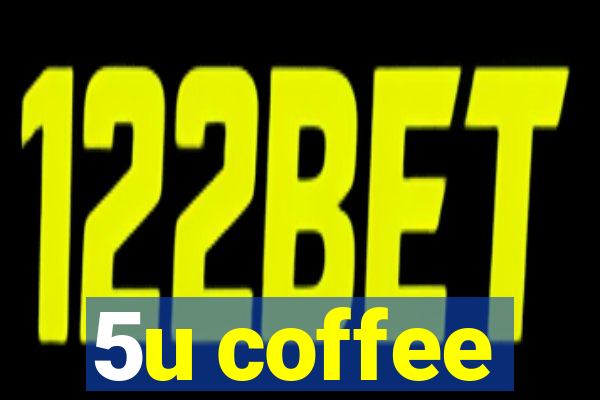 5u coffee