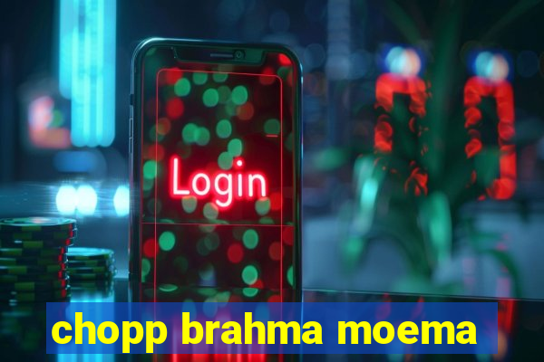 chopp brahma moema