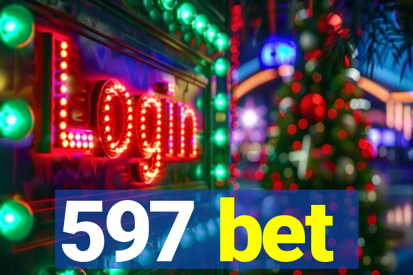 597 bet